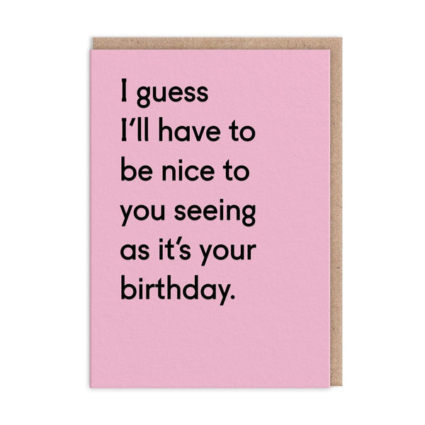 I Guess I'll Have To Be Nice Greeting Card - The Salcombe Candle Company