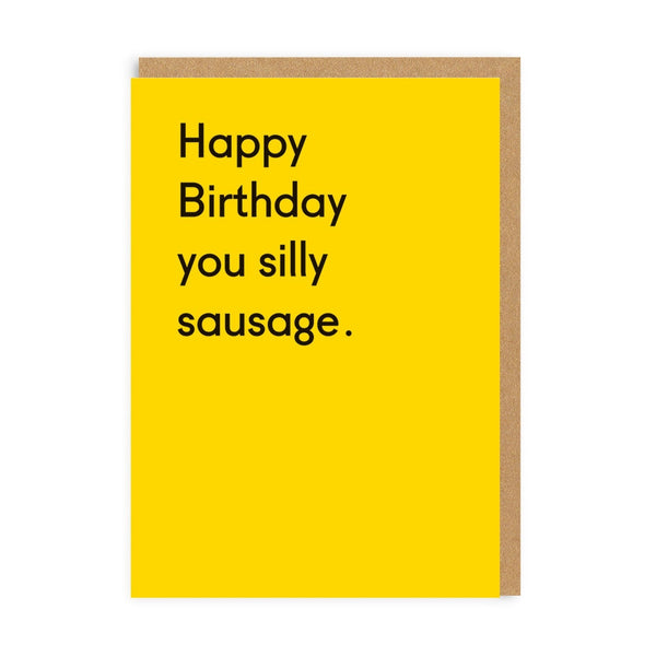 Happy Birthday You Silly Sausage Birthday Card - The Salcombe Candle Company