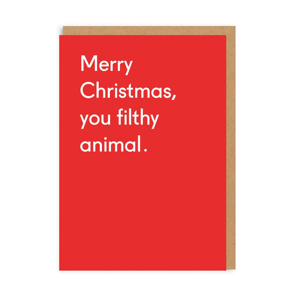 Merry Christmas You Filthy Animal Christmas Card - The Salcombe Candle Company