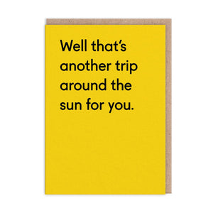 Well That's Another Trip Around The Sun Birthday Card - The Salcombe Candle Company